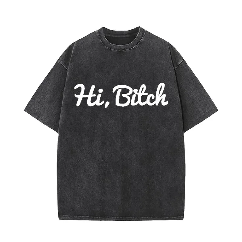 Hi Bitch T-shirt shorts Baseball Hats-- Fashionable Trendy Casual