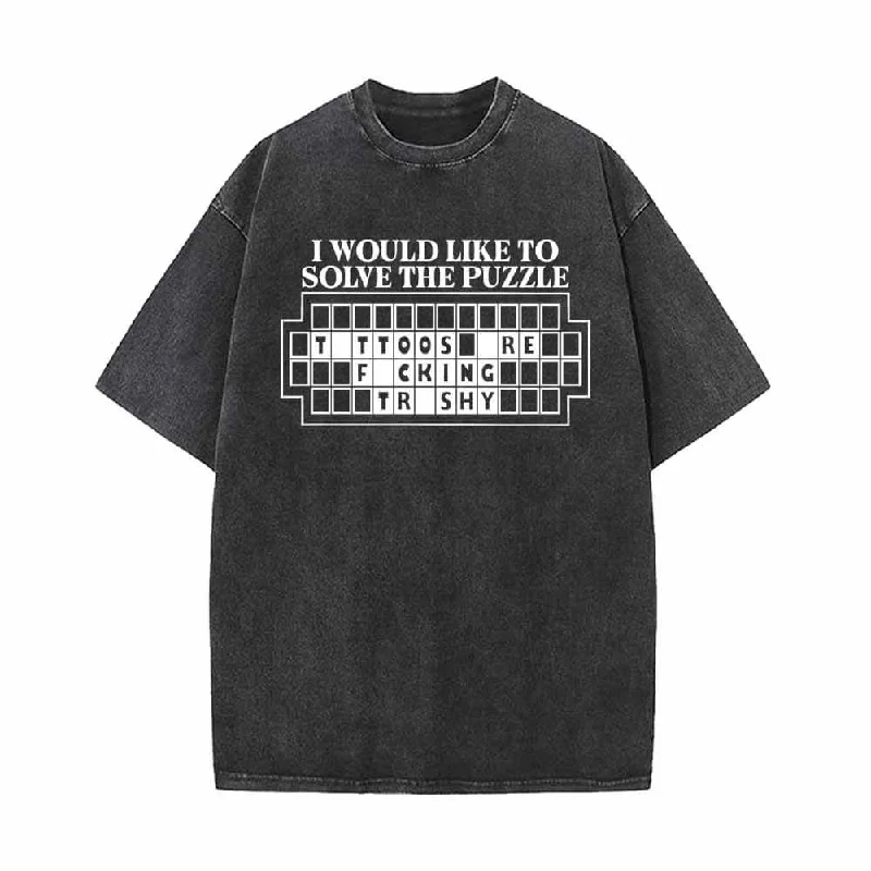 I Would Like To Solve The Puzzle Vintage Washed T-shirt-- Terry Blend Velvet Blend Canvas Blend I Would Like To Solve The Puzzle Vintage Washed T-shirt-- Terry Blend Velvet Blend Canvas Blend