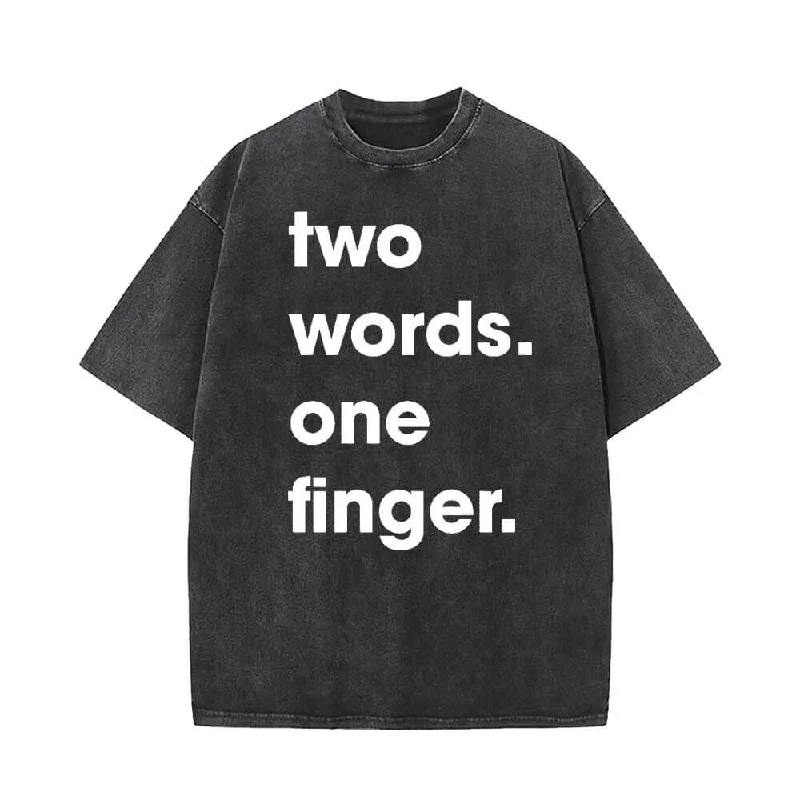 Two Words One Finger Vintage Washed T-shirt-- Print Jacquard Patchwork