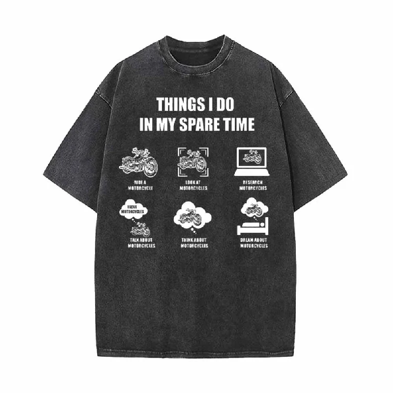 Things I Do In My Spare Time Is Motorcycle T-shirt-- Rayon Fabric Velvet Fabric Corduroy Fabric