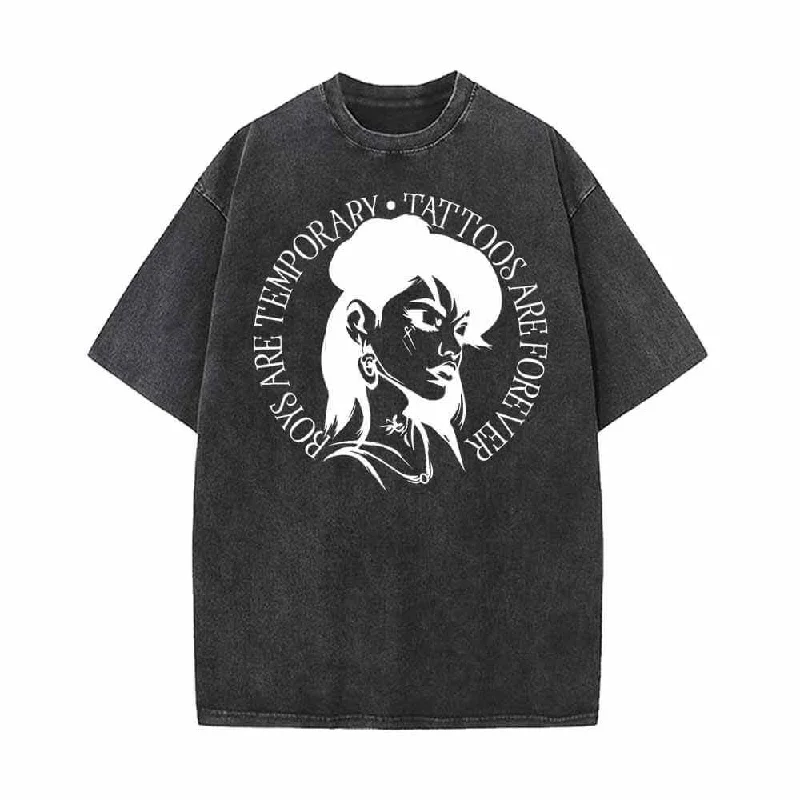 Boys Are Temporary Tattoos Are Forever Vintage Washed T-shirt-- Denim Fabric Leather Fabric Suede Fabric Boys Are Temporary Tattoos Are Forever Vintage Washed T-shirt-- Denim Fabric Leather Fabric Suede Fabric