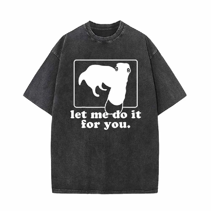 Long Nose Dog Meme Let Me Do It For You T-shirt-- Fashionable Trendy Casual