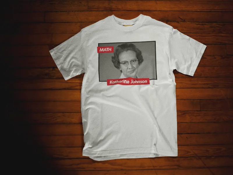 BH - Katherine Johnson II - Math / Computer - Black History Shirt-- Anti-Shrink Durable Soft BH - Katherine Johnson II - Math / Computer - Black History Shirt-- Anti-Shrink Durable Soft