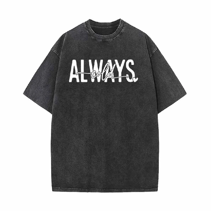 Always Cold English Letters Vintage Washed T-shirt-- Iron Safe Non-Iron Wrinkle Free Always Cold English Letters Vintage Washed T-shirt-- Iron Safe Non-Iron Wrinkle Free