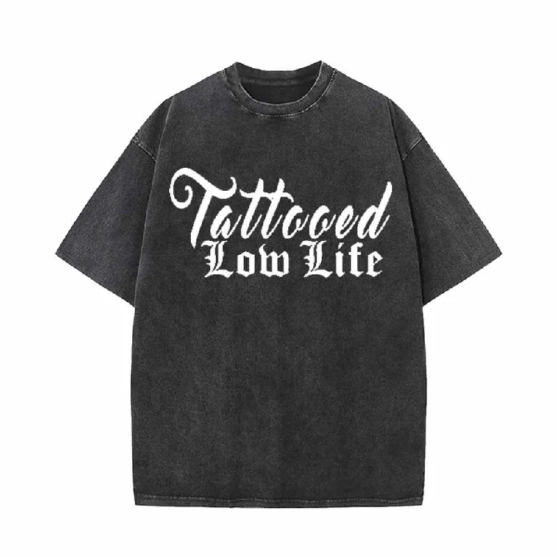 Tattooed Low Life Vintage Washed T-shirt-- Satin Fabric Silk Fabric Chiffon Fabric