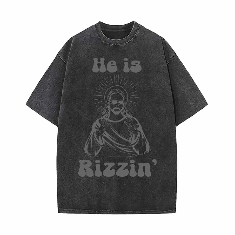 He Is Rizzin Christian Funny Vintage Washed T-shirt-- Satin Fabric Silk Fabric Chiffon Fabric He Is Rizzin Christian Funny Vintage Washed T-shirt-- Satin Fabric Silk Fabric Chiffon Fabric